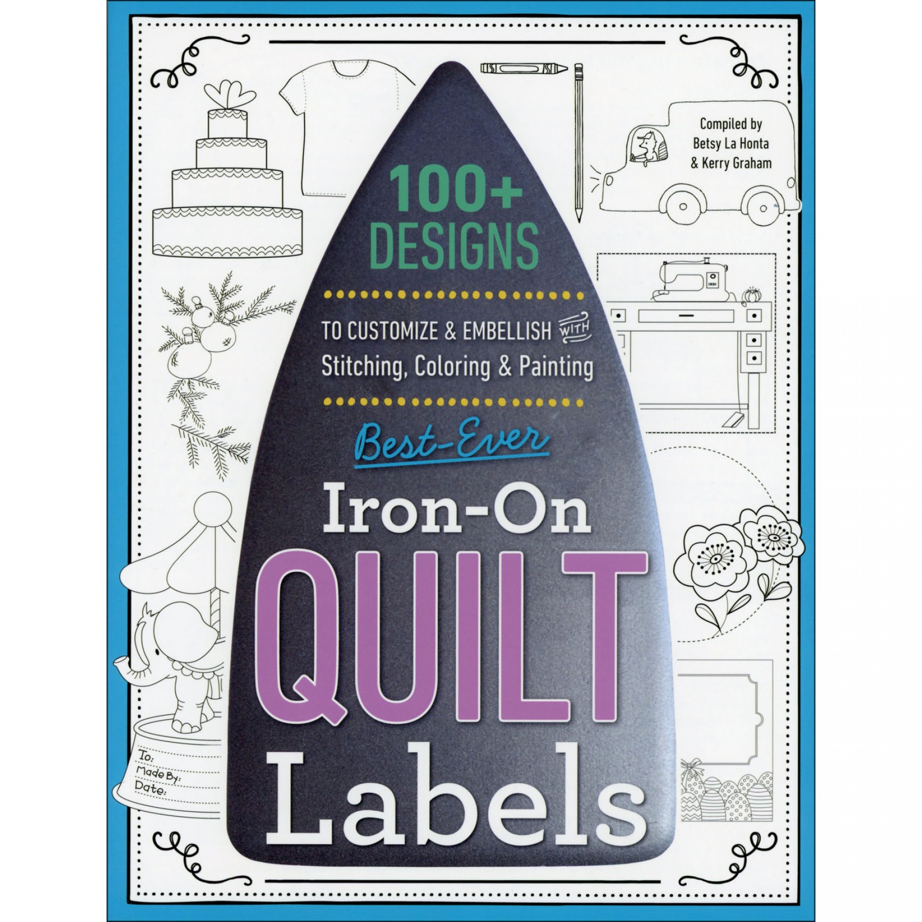Best Ever Iron-On Quilt Labels | EE Schenck Co.